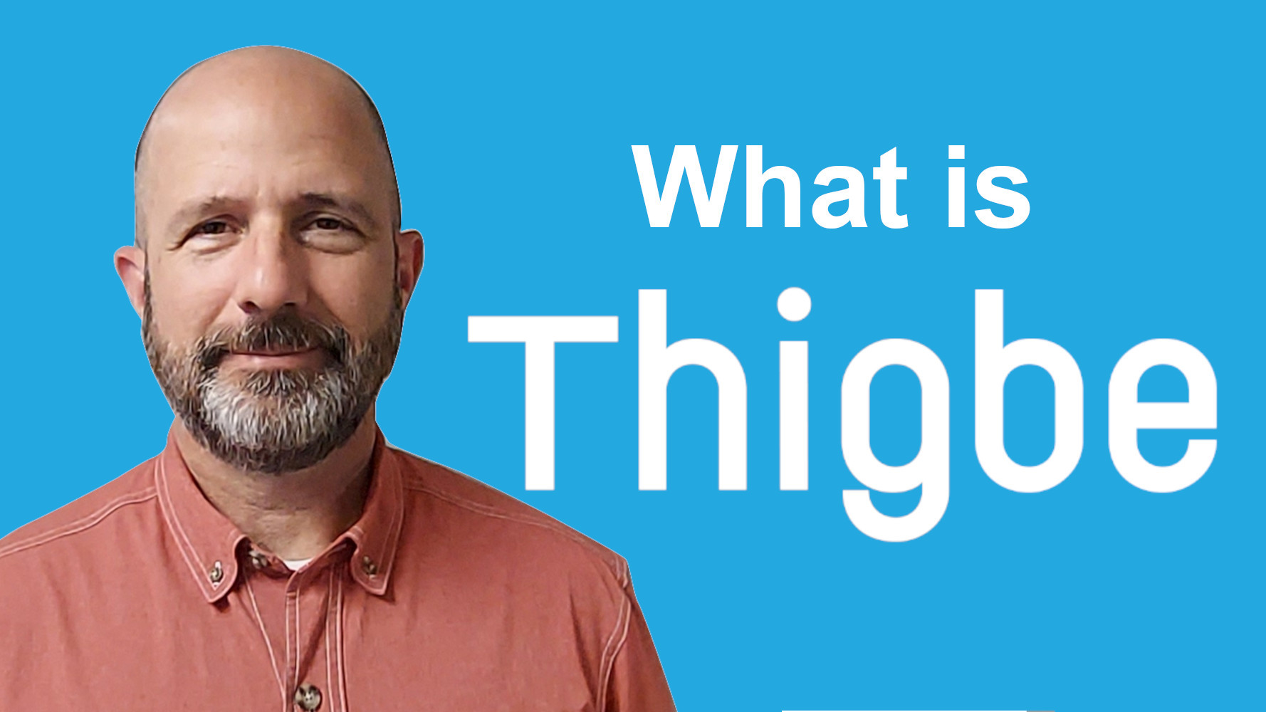 What is Thigbe video
